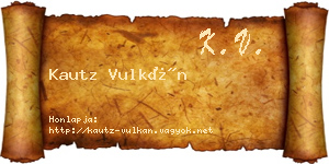 Kautz Vulkán névjegykártya